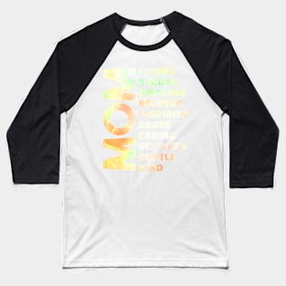 Mom Loving Strong Amazing Beloved Inspiring Brave Caring Selfless Gentle Kind Baseball T-Shirt